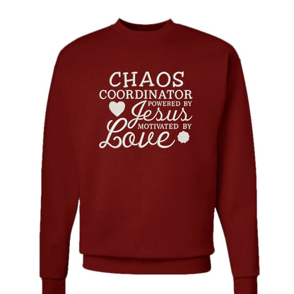 Chaos Coordinator Powered By Him and Love Unisex Christian Pullover Sweatshirt - ClaimedbyGodDesigns