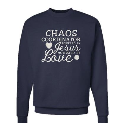 Chaos Coordinator Powered By Him and Love Unisex Christian Pullover Sweatshirt - ClaimedbyGodDesigns