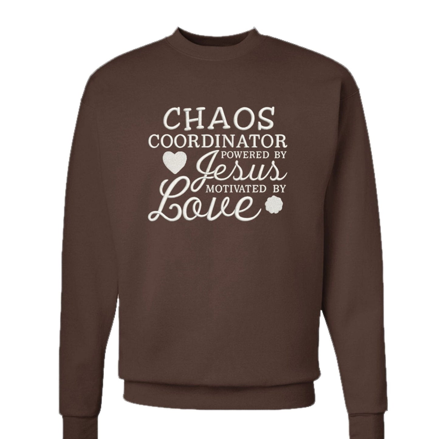 Chaos Coordinator Powered By Him and Love Unisex Christian Pullover Sweatshirt - ClaimedbyGodDesigns