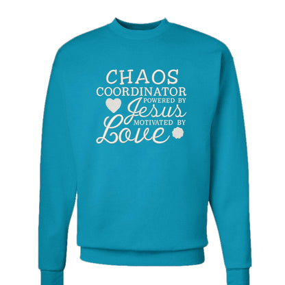 Chaos Coordinator Powered By Him and Love Unisex Christian Pullover Sweatshirt - ClaimedbyGodDesigns