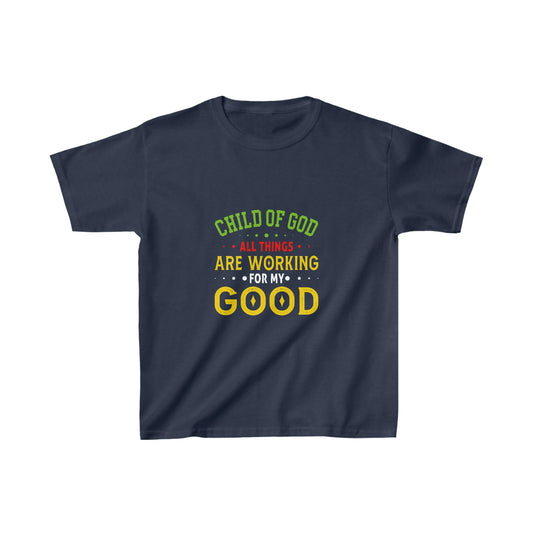 Child Of God All Things Are Working For My Good Youth Christian T-Shirt - ClaimedbyGodDesigns