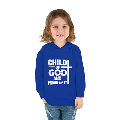 Child Of God And Proud Of It Christian Toddler Pullover Fleece Hooded Sweatshirt - ClaimedbyGodDesigns