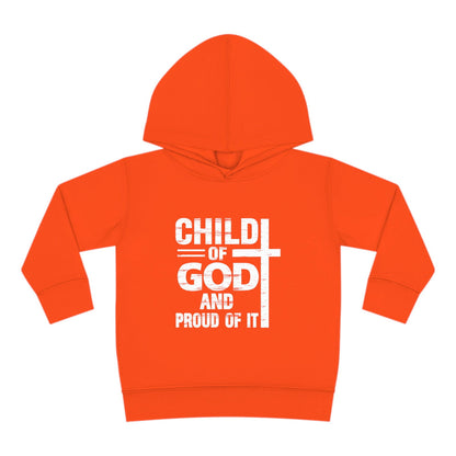 Child Of God And Proud Of It Christian Toddler Pullover Fleece Hooded Sweatshirt - ClaimedbyGodDesigns