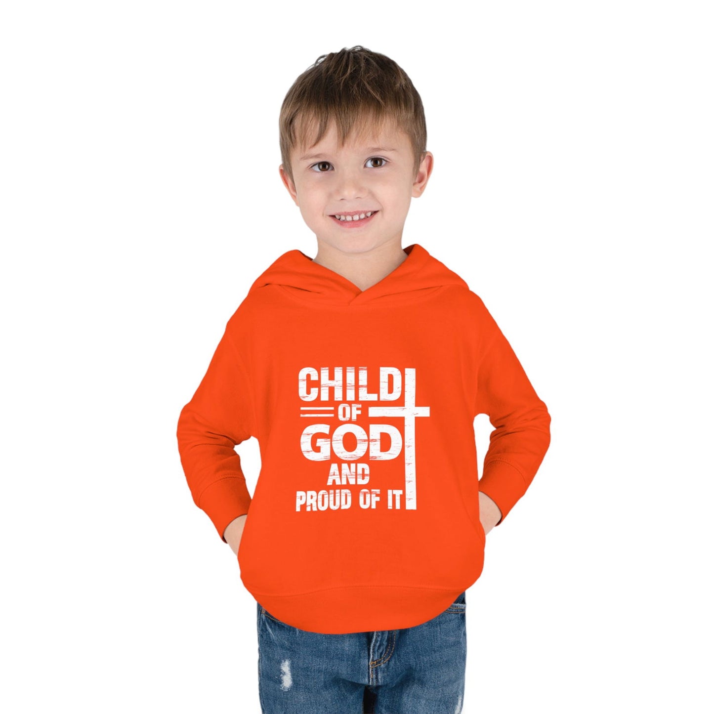 Child Of God And Proud Of It Christian Toddler Pullover Fleece Hooded Sweatshirt - ClaimedbyGodDesigns