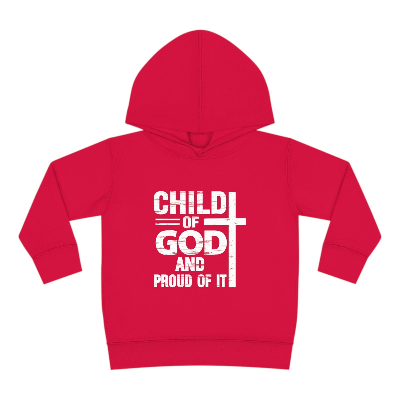 Child Of God And Proud Of It Christian Toddler Pullover Fleece Hooded Sweatshirt - ClaimedbyGodDesigns