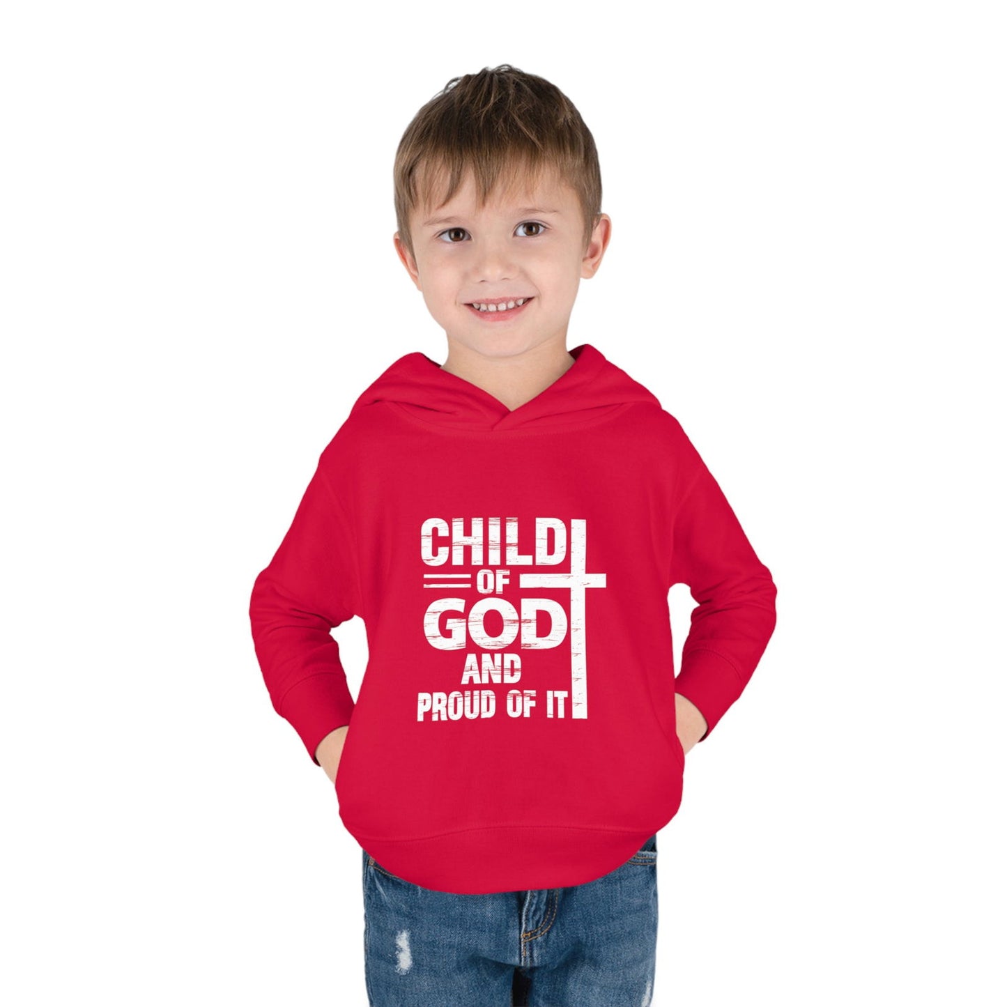 Child Of God And Proud Of It Christian Toddler Pullover Fleece Hooded Sweatshirt - ClaimedbyGodDesigns