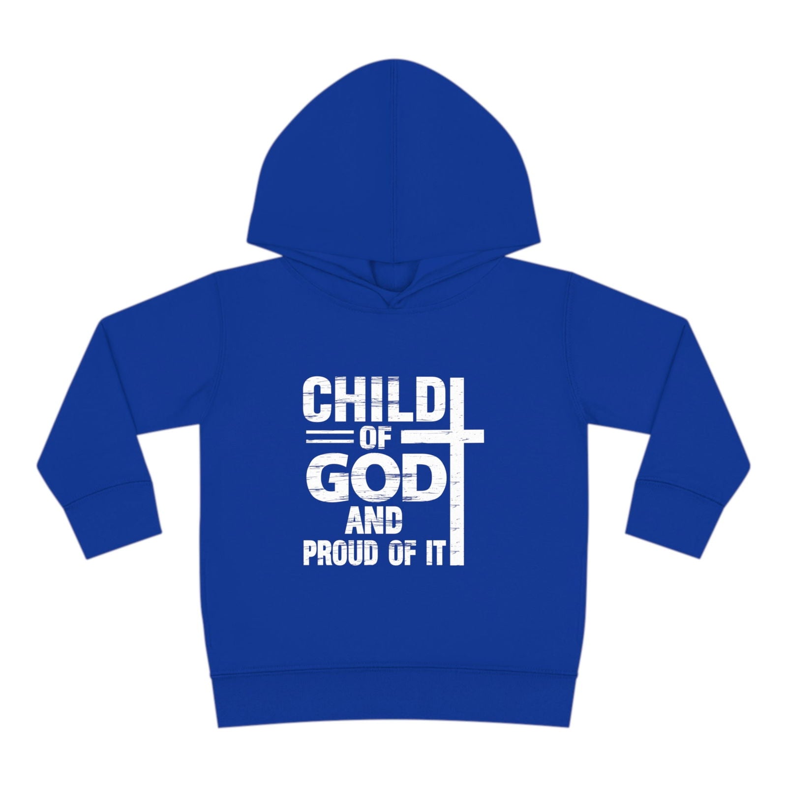 Child Of God And Proud Of It Christian Toddler Pullover Fleece Hooded Sweatshirt - ClaimedbyGodDesigns