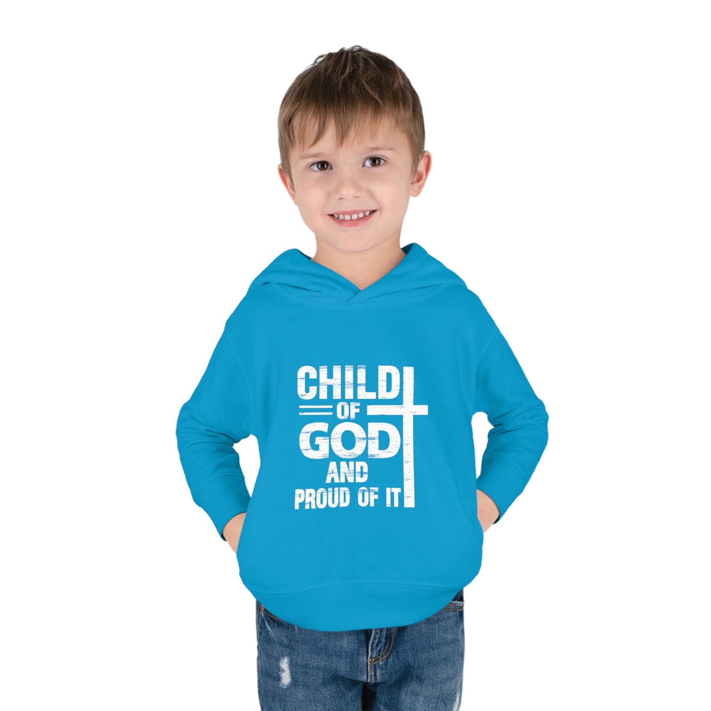 Child Of God And Proud Of It Christian Toddler Pullover Fleece Hooded Sweatshirt - ClaimedbyGodDesigns