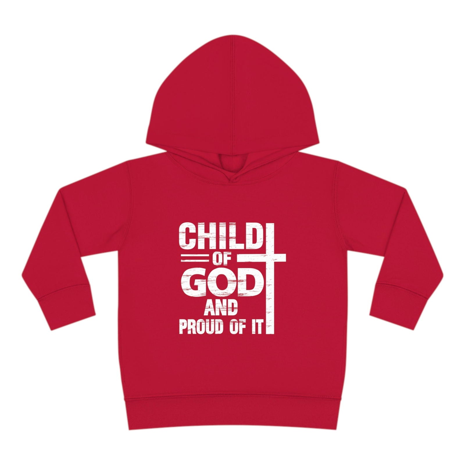 Child Of God And Proud Of It Christian Toddler Pullover Fleece Hooded Sweatshirt - ClaimedbyGodDesigns