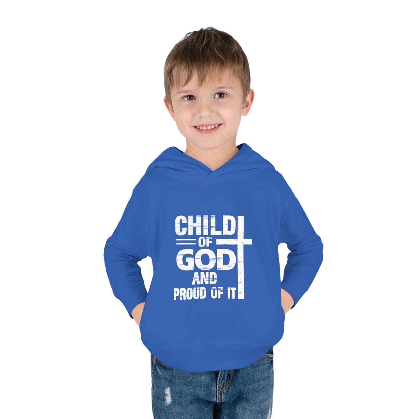 Child Of God And Proud Of It Christian Toddler Pullover Fleece Hooded Sweatshirt - ClaimedbyGodDesigns