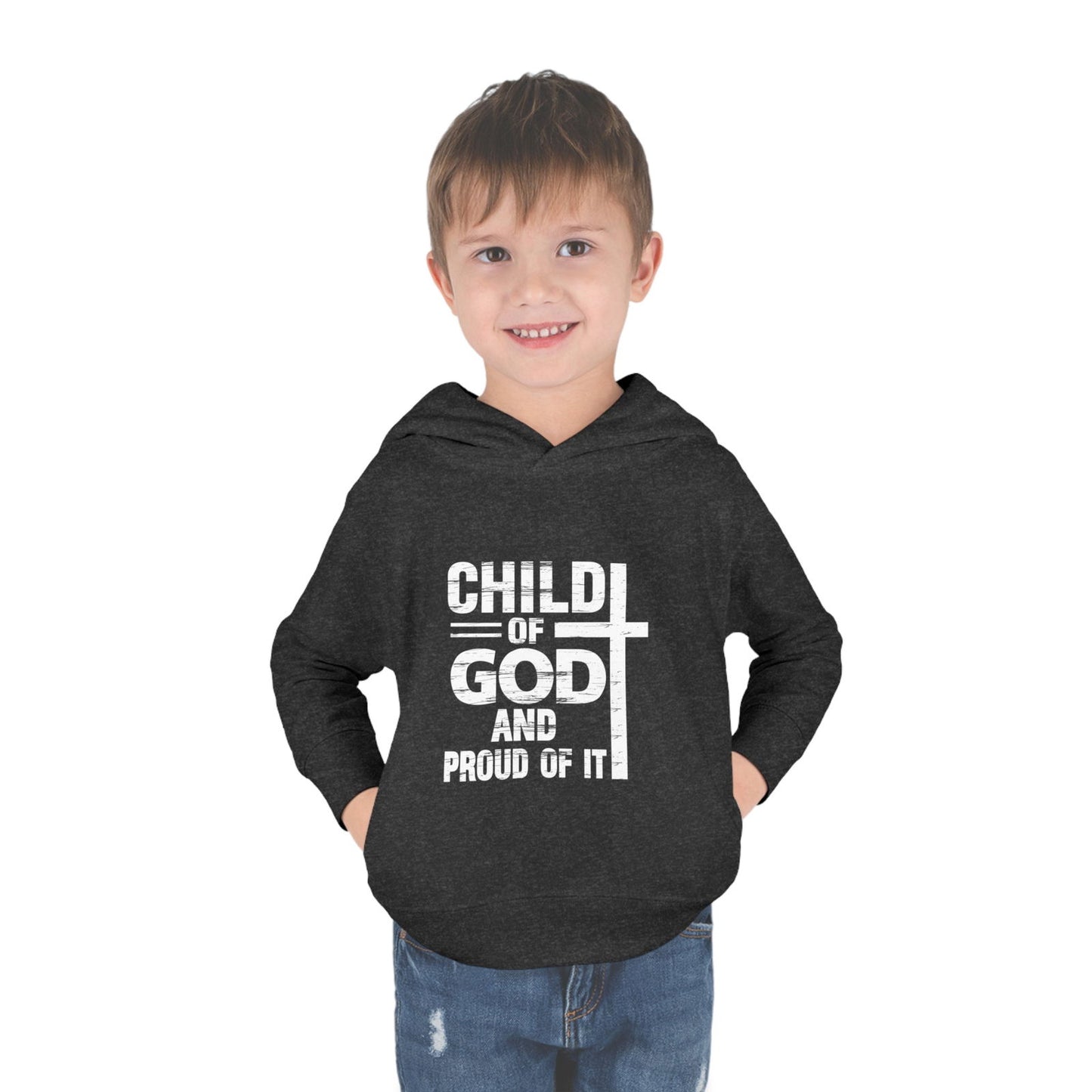 Child Of God And Proud Of It Christian Toddler Pullover Fleece Hooded Sweatshirt - ClaimedbyGodDesigns