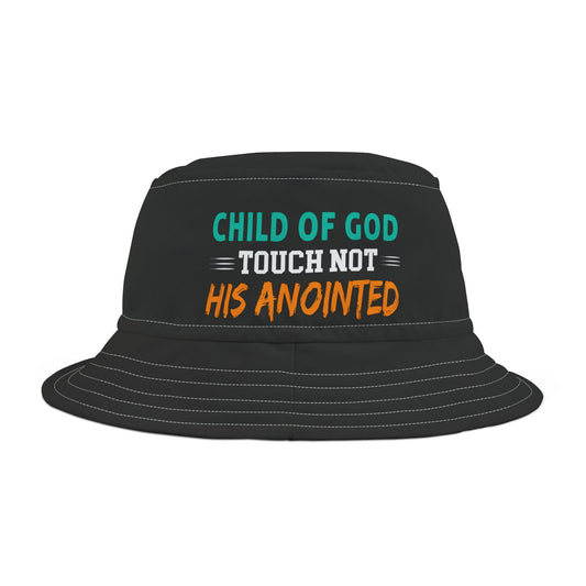 Child Of God Touch Not His Anointed Christian Bucket Hat (AOP) - ClaimedbyGodDesigns