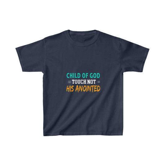 Child Of God Touch Not His Anointed Youth Christian T-Shirt - ClaimedbyGodDesigns