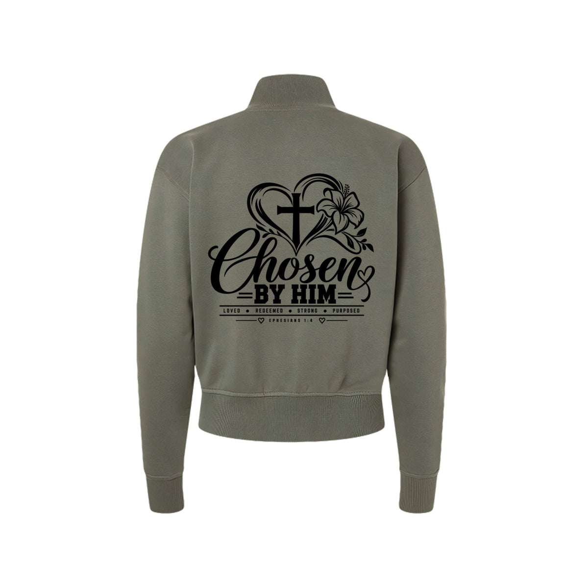 Chosen in Him Women's Christian Zip Jacket | Ephesians 1:4 - Claimed by God Designs
