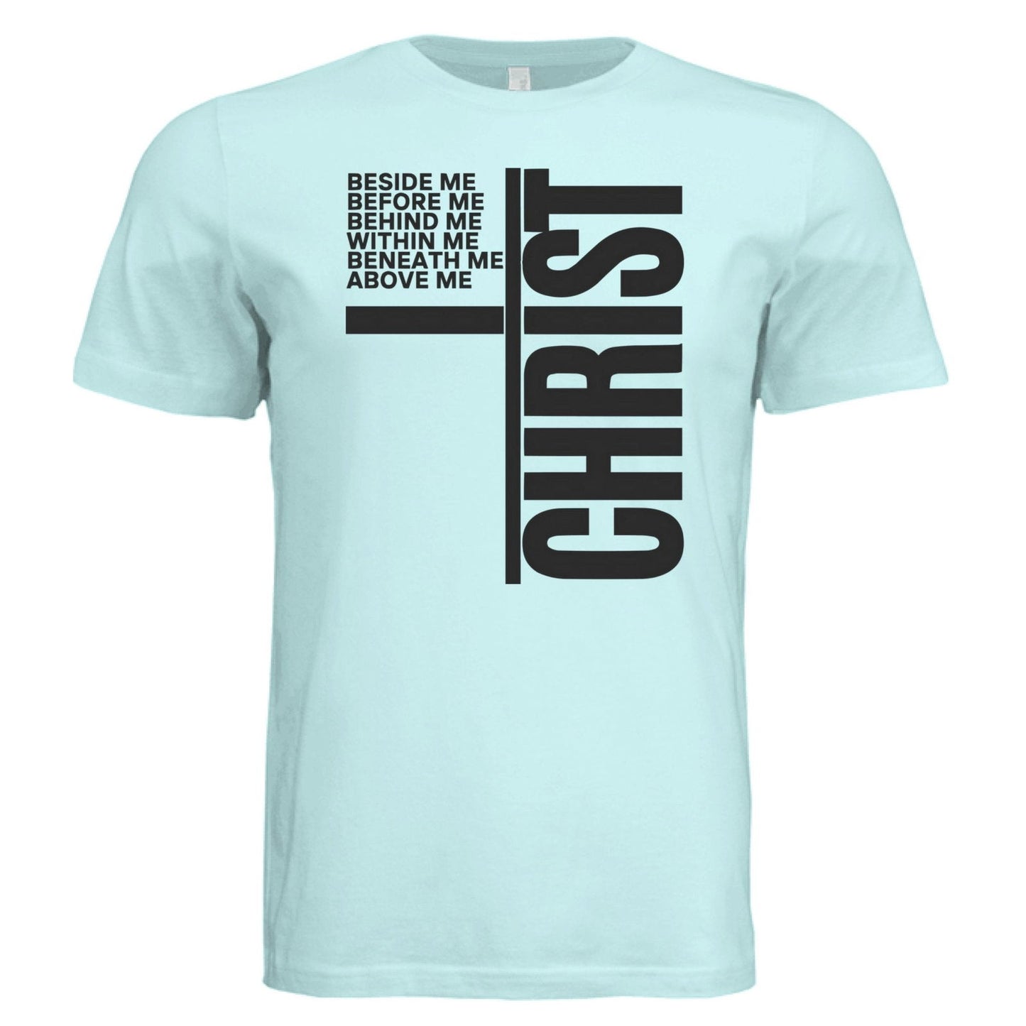 Christ All Around Me Unisex Christian T-shirt - ClaimedbyGodDesigns