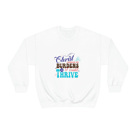 Christ Carried My Burdens So I Could Thrive Unisex Heavy Blend™ Crewneck Sweatshirt - ClaimedbyGodDesigns