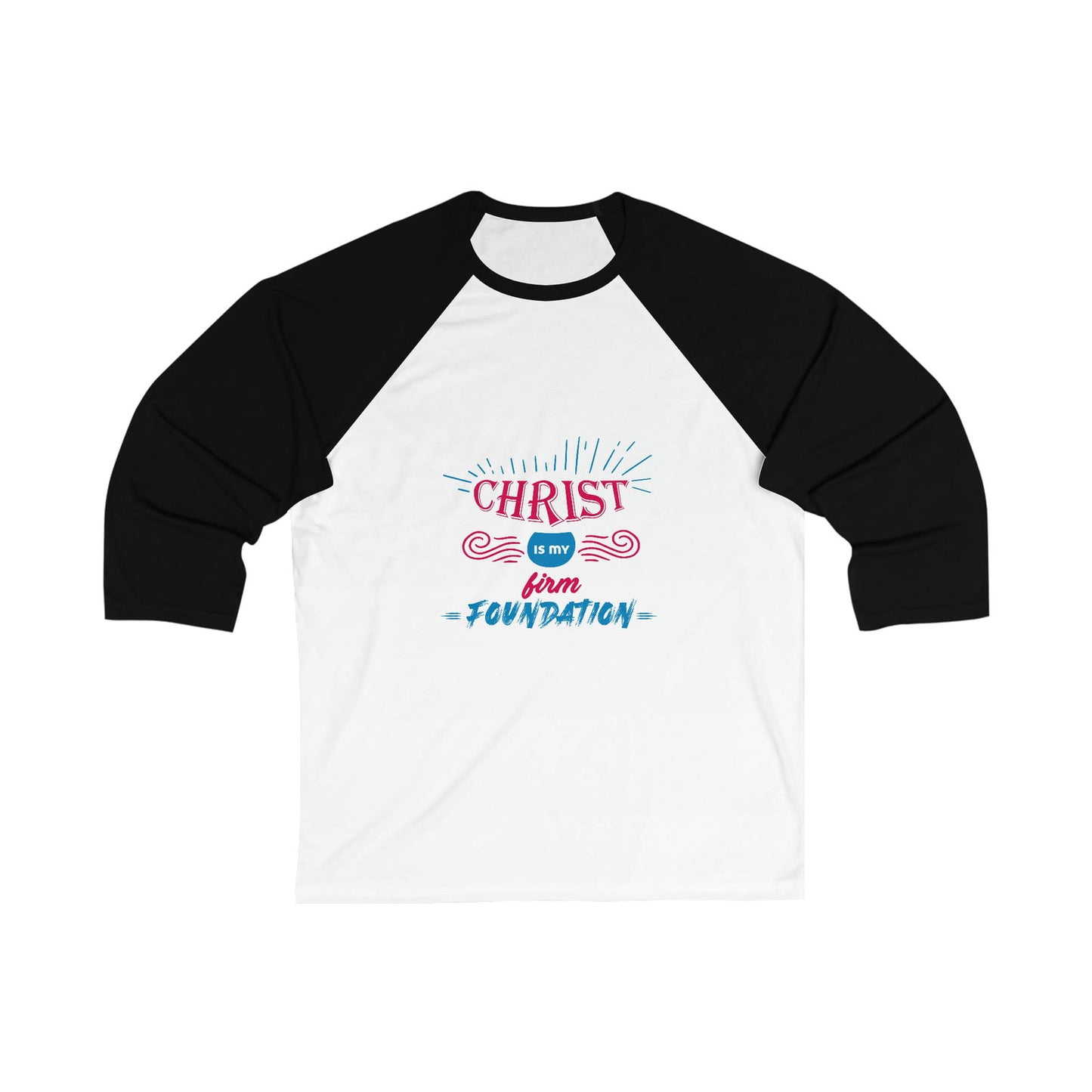 Christ Is My Firm Foundation Unisex 3\4 Sleeve Baseball Tee - ClaimedbyGodDesigns