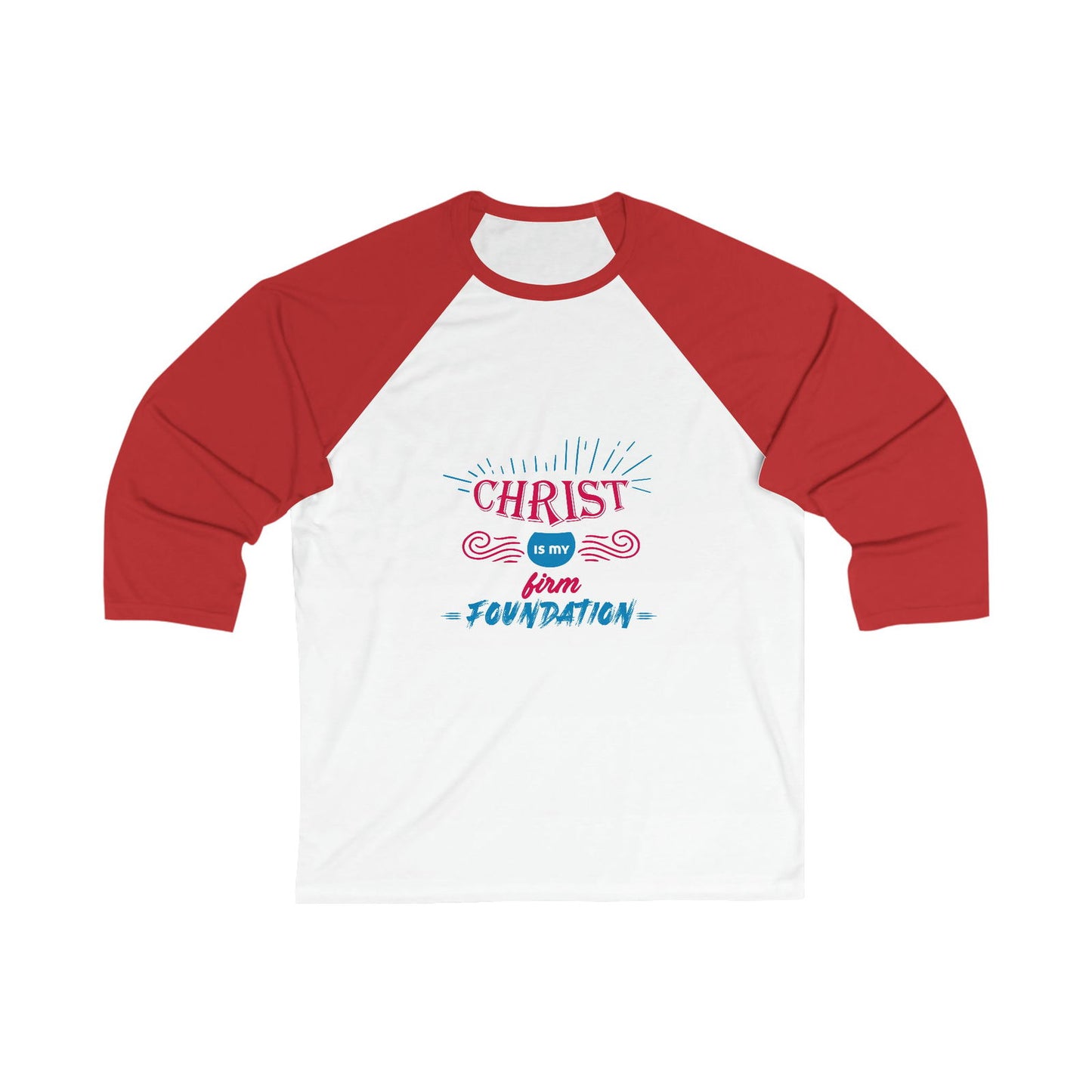 Christ Is My Firm Foundation Unisex 3\4 Sleeve Baseball Tee - ClaimedbyGodDesigns