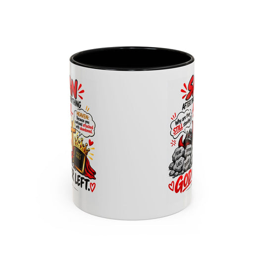 Christian Coffee Mug — "Satan Threw Everything at You… God Never Left" Accent Mug - Claimed by God Designs