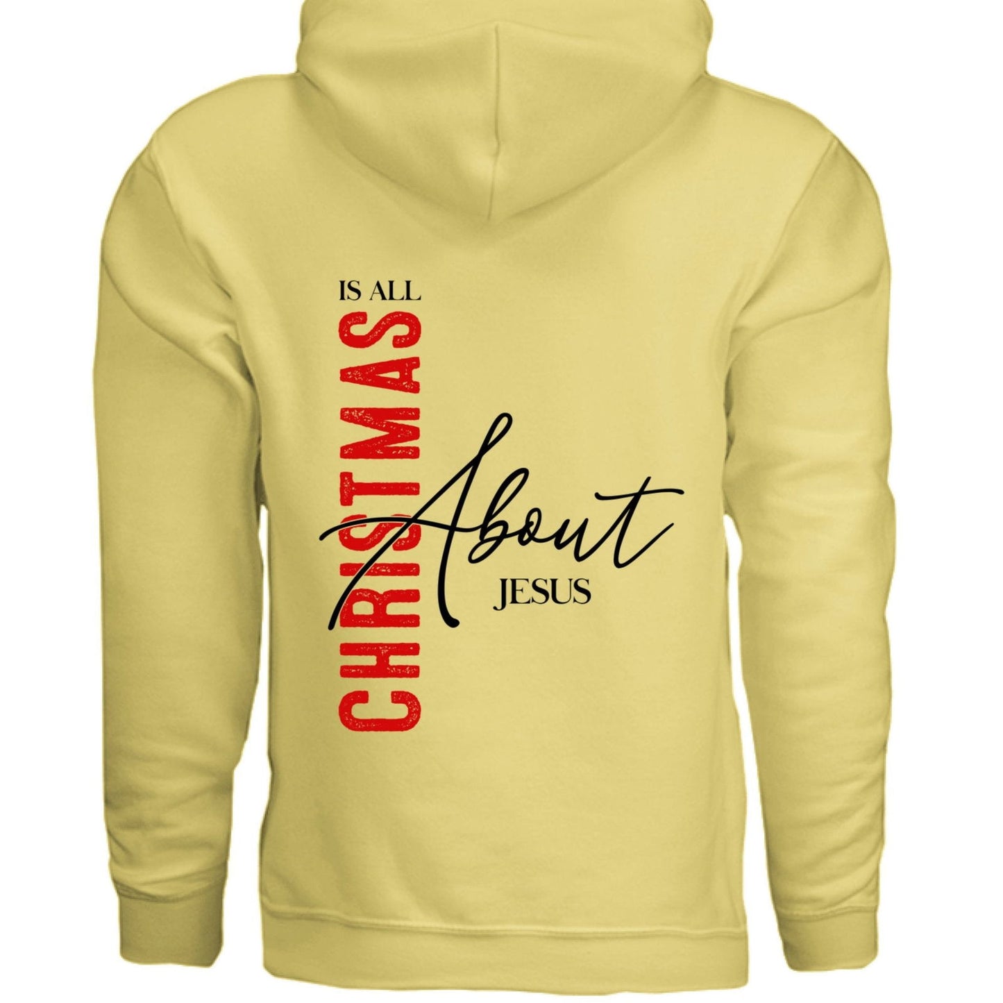 Christmas Is All About Him Unisex Christian Pullover Hooded Sweatshirt - ClaimedbyGodDesigns