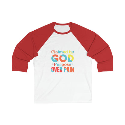 Claimed By God Purpose Over Pain  Christian Unisex 3\4 Sleeve Baseball Tee - ClaimedbyGodDesigns
