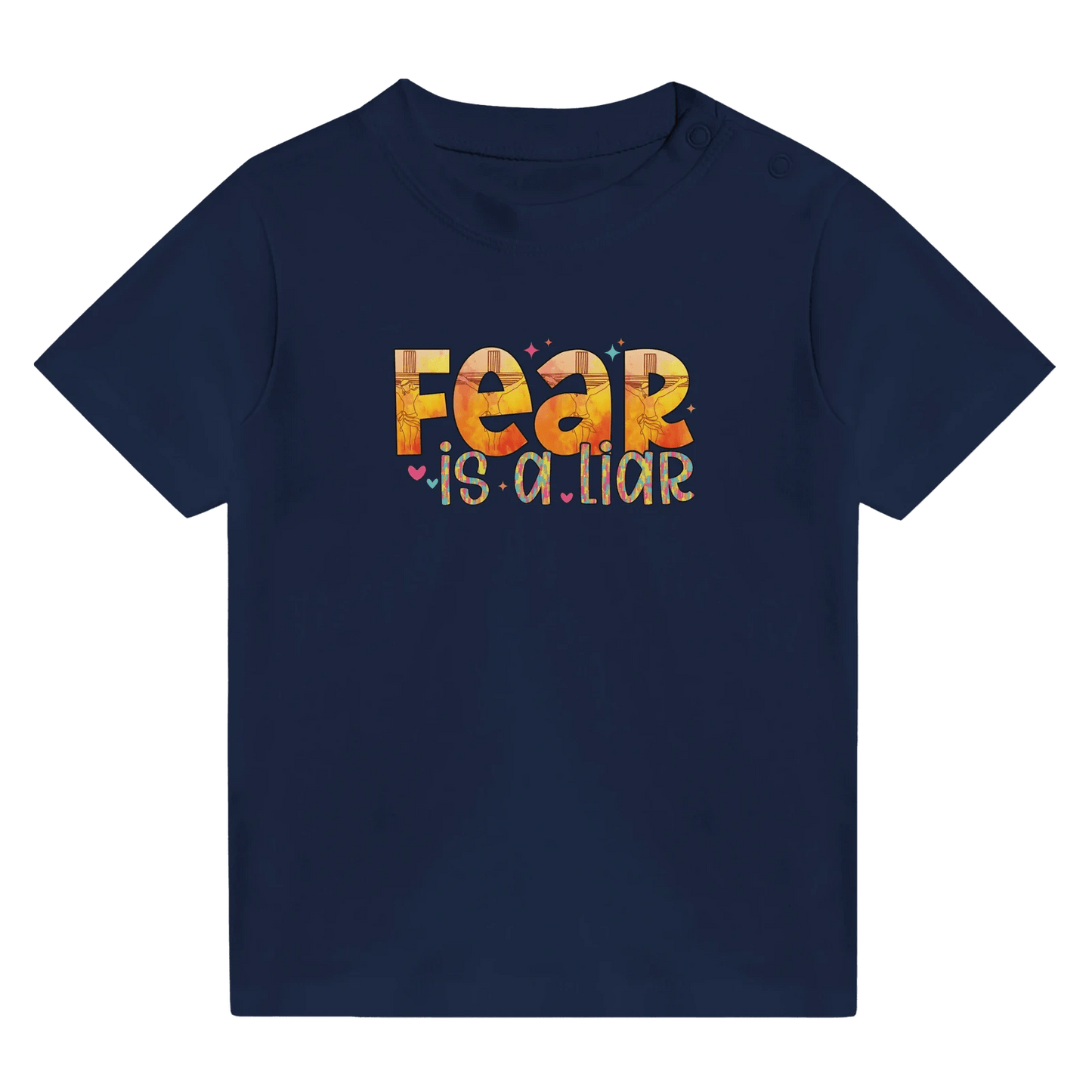 Fear Is A Liar Christian Baby Crewneck T-shirt - ClaimedbyGodDesigns