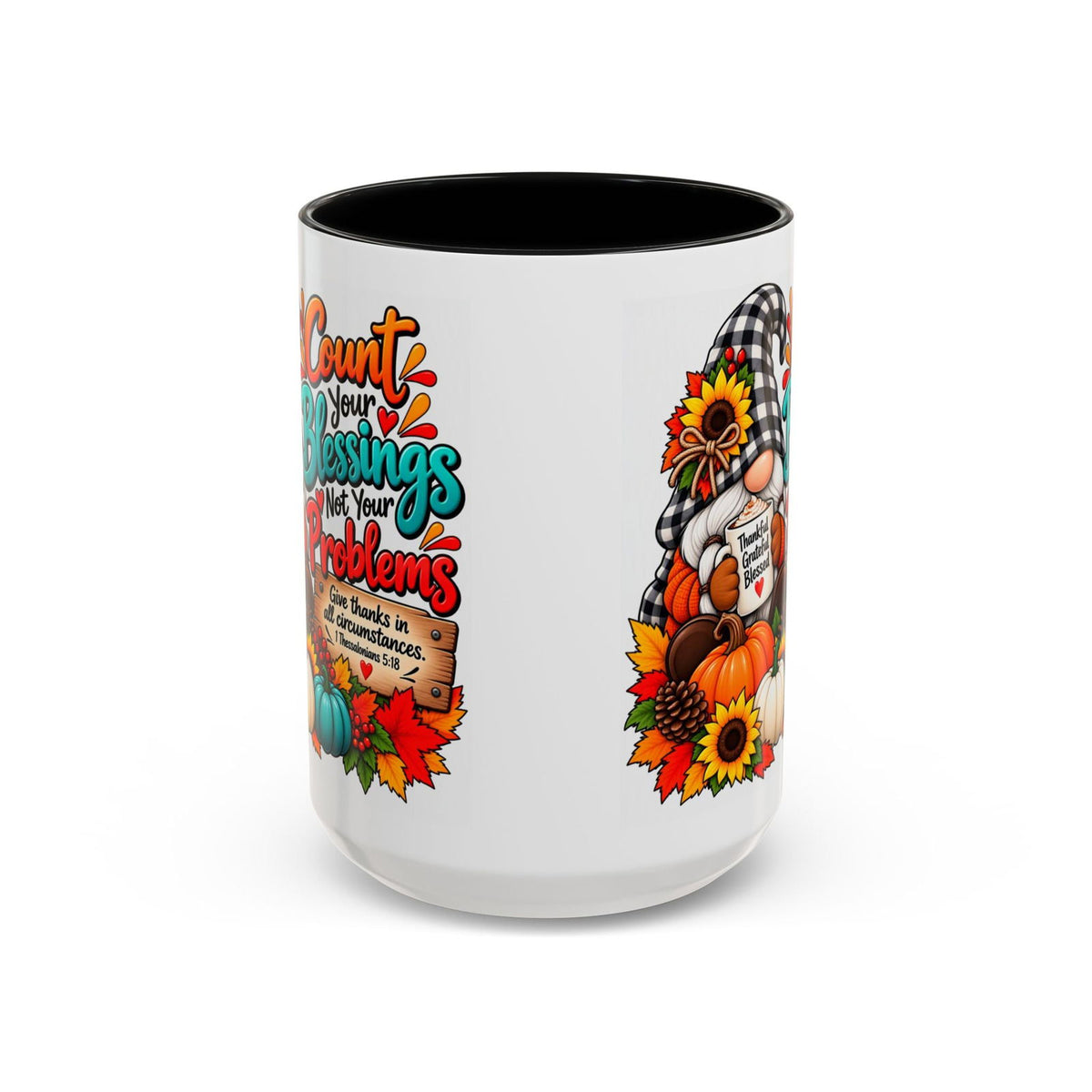 Count Your Blessings, Not Your Problems Thanksgiving Coffee Mug - Claimed by God Designs