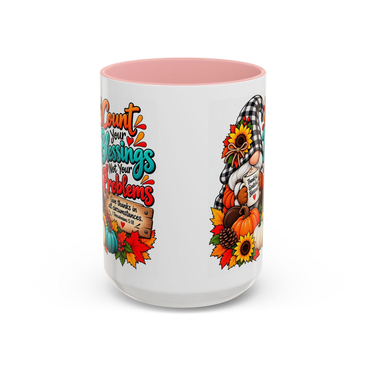 Count Your Blessings, Not Your Problems Thanksgiving Coffee Mug - Claimed by God Designs
