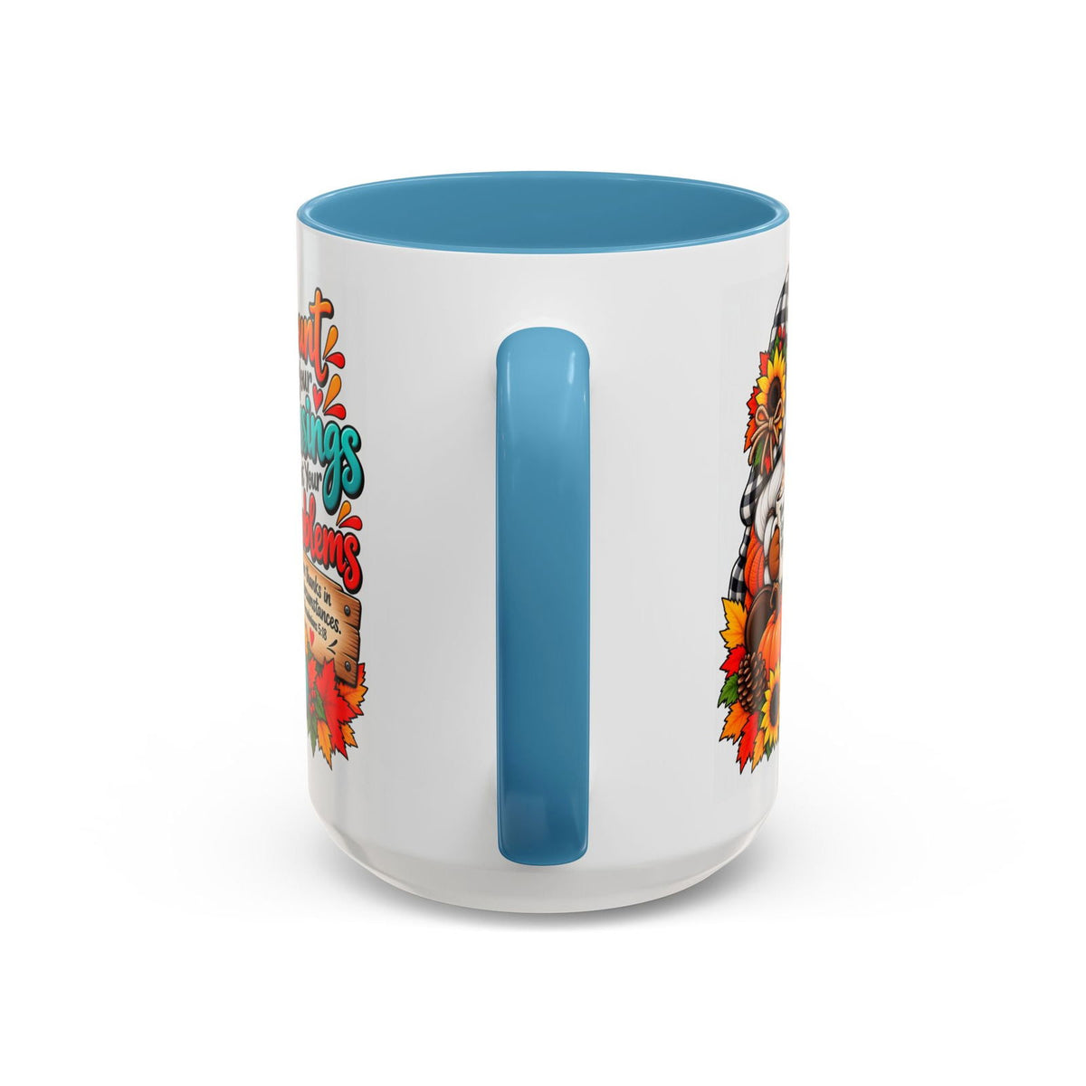 Count Your Blessings, Not Your Problems Thanksgiving Coffee Mug - Claimed by God Designs