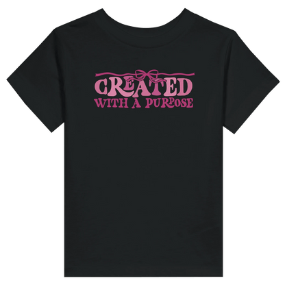Created With A Purpose Christian Toddler Staple T-Shirt - ClaimedbyGodDesigns