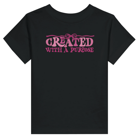 Created With A Purpose Christian Toddler Staple T-Shirt - ClaimedbyGodDesigns