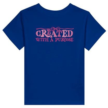 Created With A Purpose Christian Toddler Staple T-Shirt - ClaimedbyGodDesigns