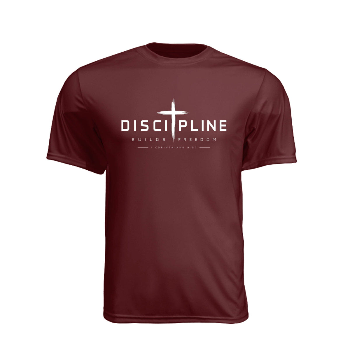 DISCIPLINE Builds Freedom Unisex Christian Gym T-Shirt | 1 Corinthians 9:27 - Claimed by God Designs