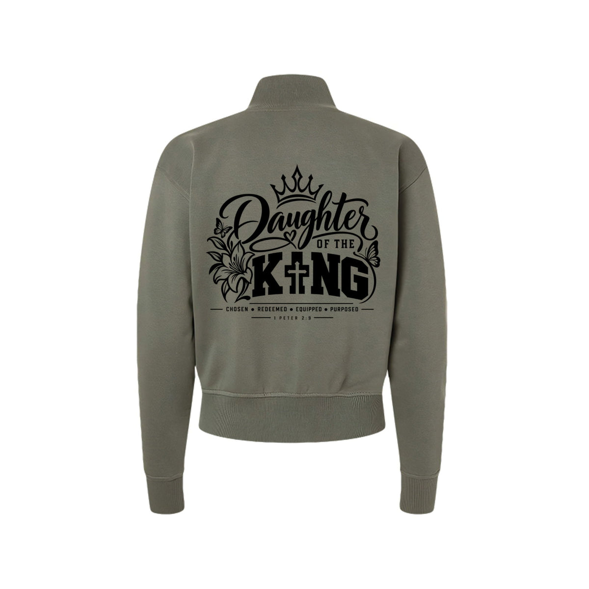 Daughter of the King Women's Christian Zip Jacket | 1 Peter 2:9 - Claimed by God Designs