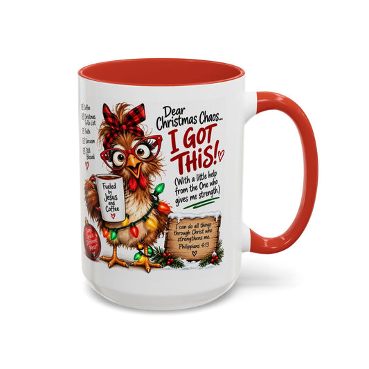 Dear Christmas Chaos… I Got This! Christian Coffee Mug - Claimed by God Designs