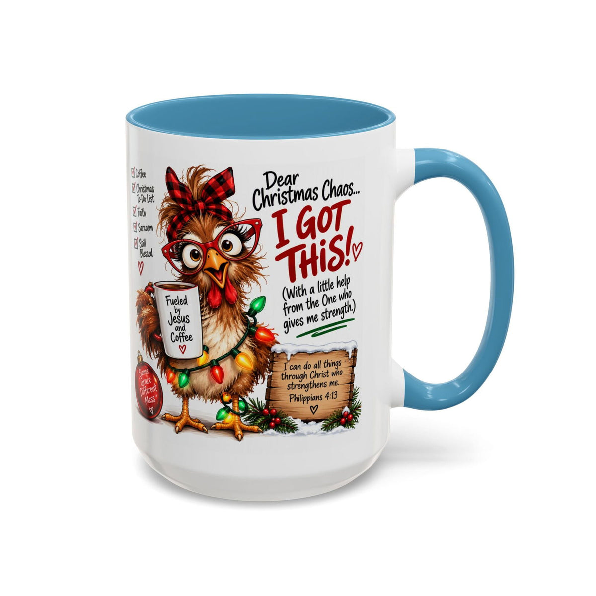 Dear Christmas Chaos… I Got This! Christian Coffee Mug - Claimed by God Designs