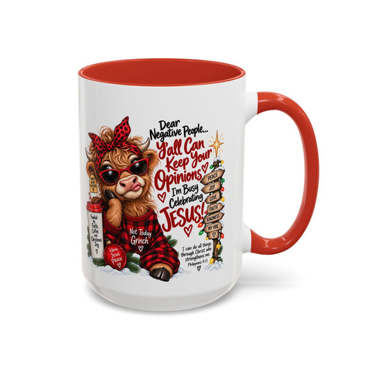 Dear Negative People… I’m Busy Celebrating Jesus! Christmas Cow Mug - Claimed by God Designs