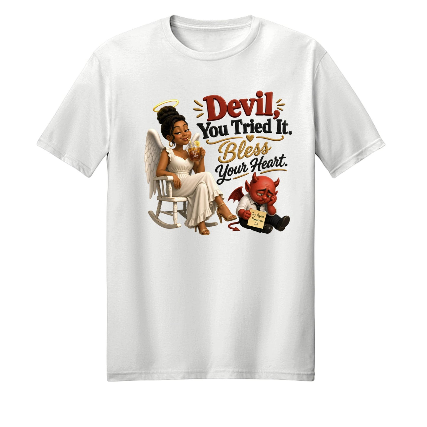 Devil You Tried It Bless Your Heart Unisex Christian T-shirt - ClaimedbyGodDesigns