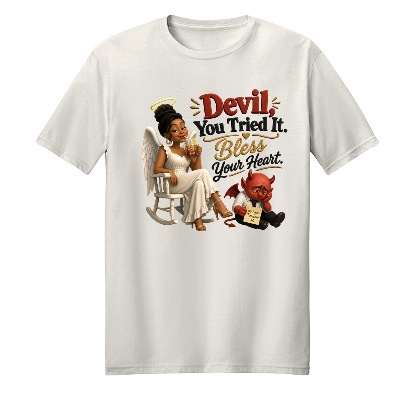 Devil You Tried It Bless Your Heart Unisex Christian T-shirt - ClaimedbyGodDesigns