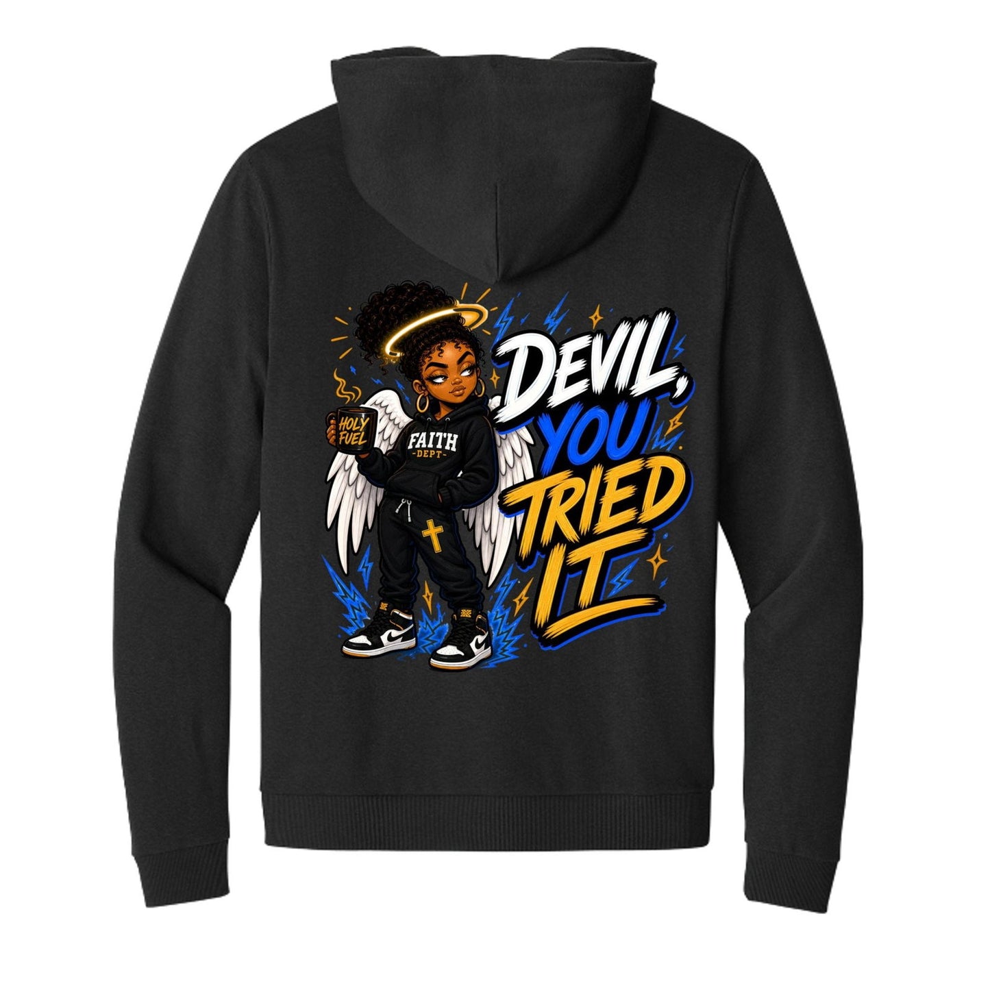 Devil You Tried It Funny Hooded Full-Zip Christian Sweatshirt - ClaimedbyGodDesigns