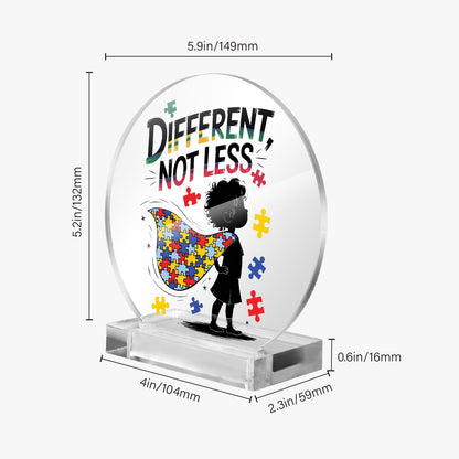 Different Not Less Autism Awareness Round Acrylic Plaque with Stand – Celebrate Neurodiversity - ClaimedbyGodDesigns
