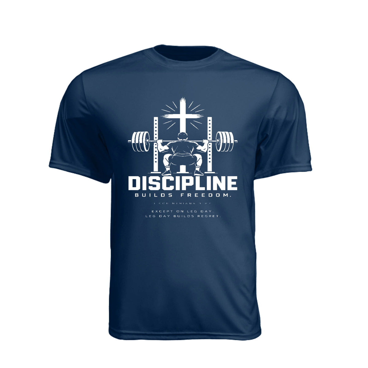 Discipline Builds Freedom Squat Unisex Christian Gym T-Shirt | 1 Corinthians 9:27 - Claimed by God Designs