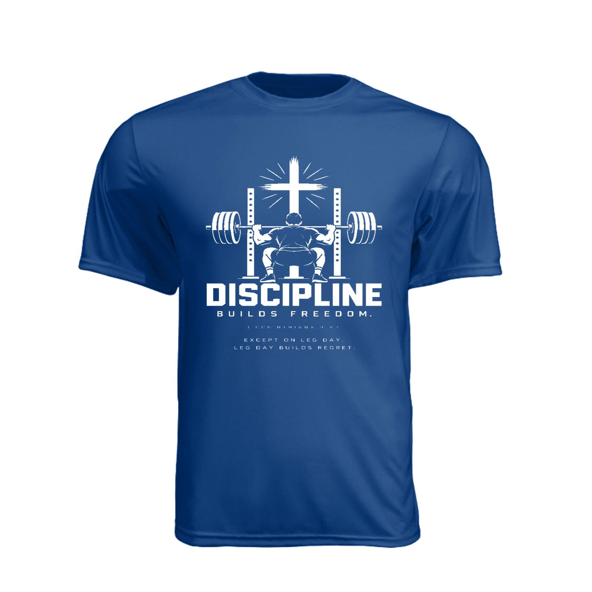 Discipline Builds Freedom Squat Unisex Christian Gym T-Shirt | 1 Corinthians 9:27 - Claimed by God Designs
