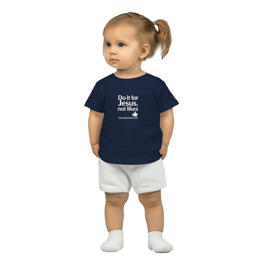 Do It For Him Christian Baby T-shirt - ClaimedbyGodDesigns