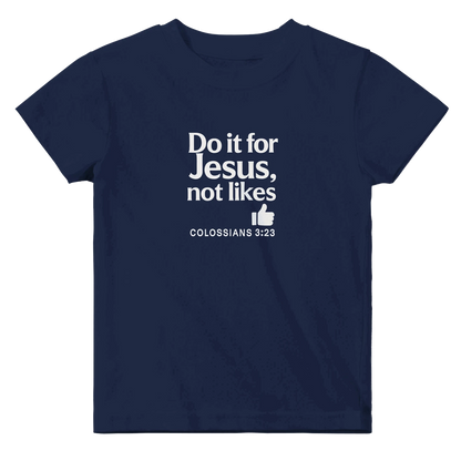 Do It For Him Christian Baby T-shirt - ClaimedbyGodDesigns