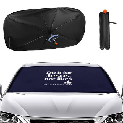 Do It For Him Christian Car Sunshade Umbrella - ClaimedbyGodDesigns