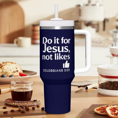 Do It For Him Christian Stainless Steel Tumbler 40oz - ClaimedbyGodDesigns