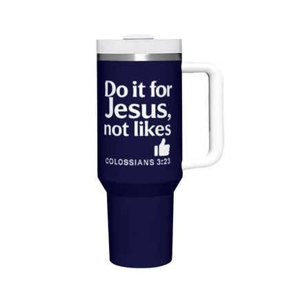 Do It For Him Christian Stainless Steel Tumbler 40oz - ClaimedbyGodDesigns