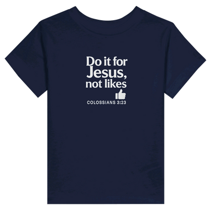 Do It For Him Christian Toddler Staple T-Shirt - ClaimedbyGodDesigns