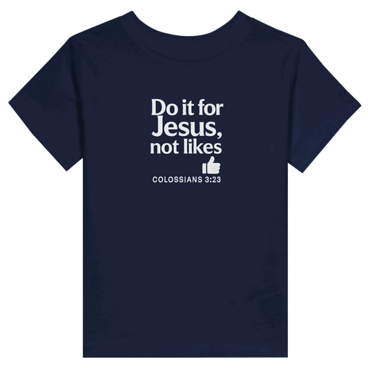 Do It For Him Christian Toddler Staple T-Shirt - ClaimedbyGodDesigns
